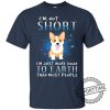 Im Not Short Im Just More Down To Earth Than Most People insporttime.com 3
