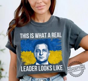 Volodymyr Zelensky Comfort Colors Tee Support Ukraine Shirt Ukrainian Solidarity Anti Trump Putin This Is What A Real Leader Looks Like insporttime 1