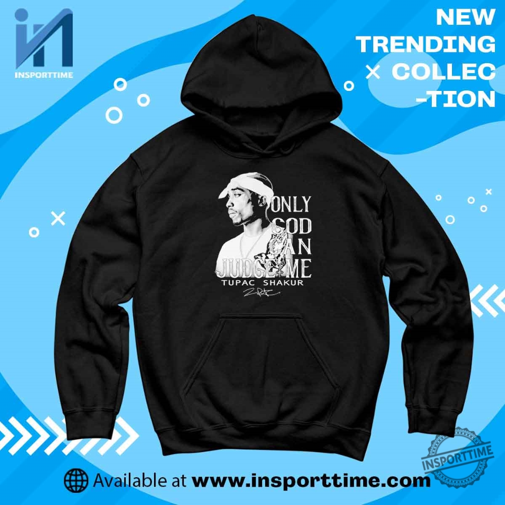Tupac Tribute Tshirt Only God Can Judge Me Rap Tee 4 Tupac Tribute T-Shirt – Only God Can Judge Me Rap Tee