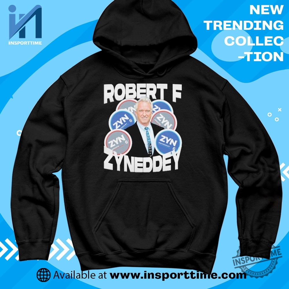 Robert F Zyneddy Tshirts Unique Highquality Graphic Tees 6 Robert F Zyneddy Tshirts Unique Highquality Graphic Tees insporttime 3