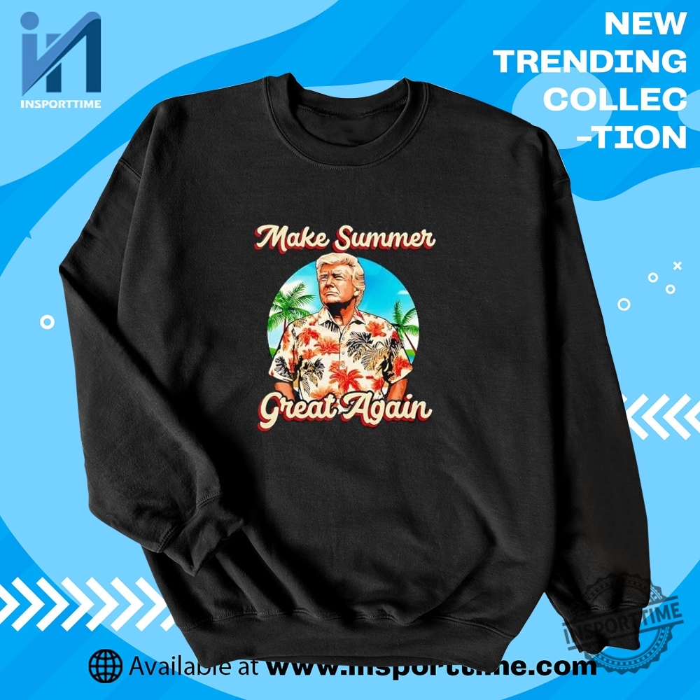 Trump Make Summer Great Again Shirt Patriotic Summer Graphic Tee 5 Trump Make Summer Great Again Shirt – Patriotic Summer Graphic Tee