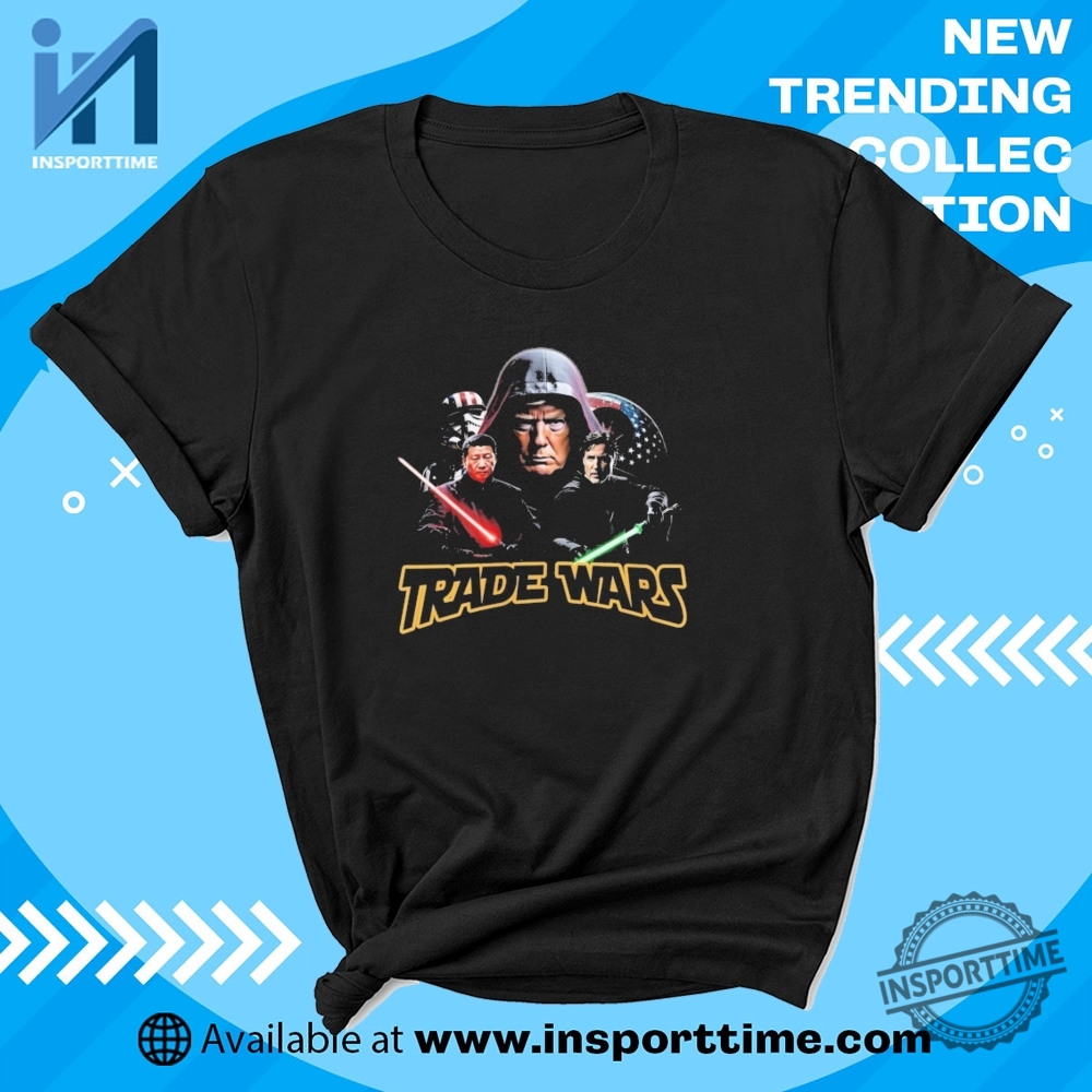 "Unique WWE, Alien, Trump, Dallas Mavericks T-Shirts: Stand Out Styles" 16 Trump Xi Jinping Justin Trudeau Trade Wars Shirt Star Wars America Vs China Tee