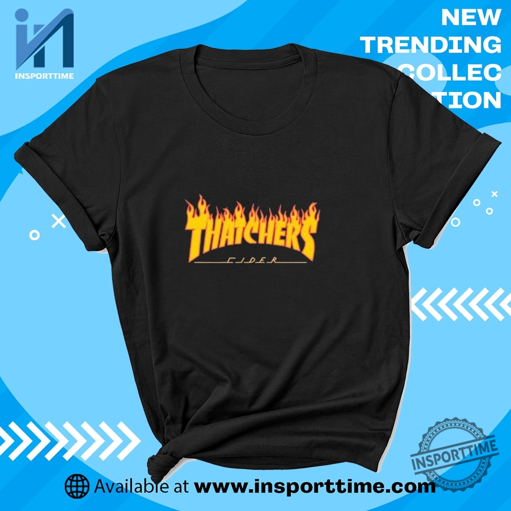 "Unique WWE, Alien, Trump, Dallas Mavericks T-Shirts: Stand Out Styles" 17 Thatchers Rider Flame Shirt Bold Political Graphic Tee