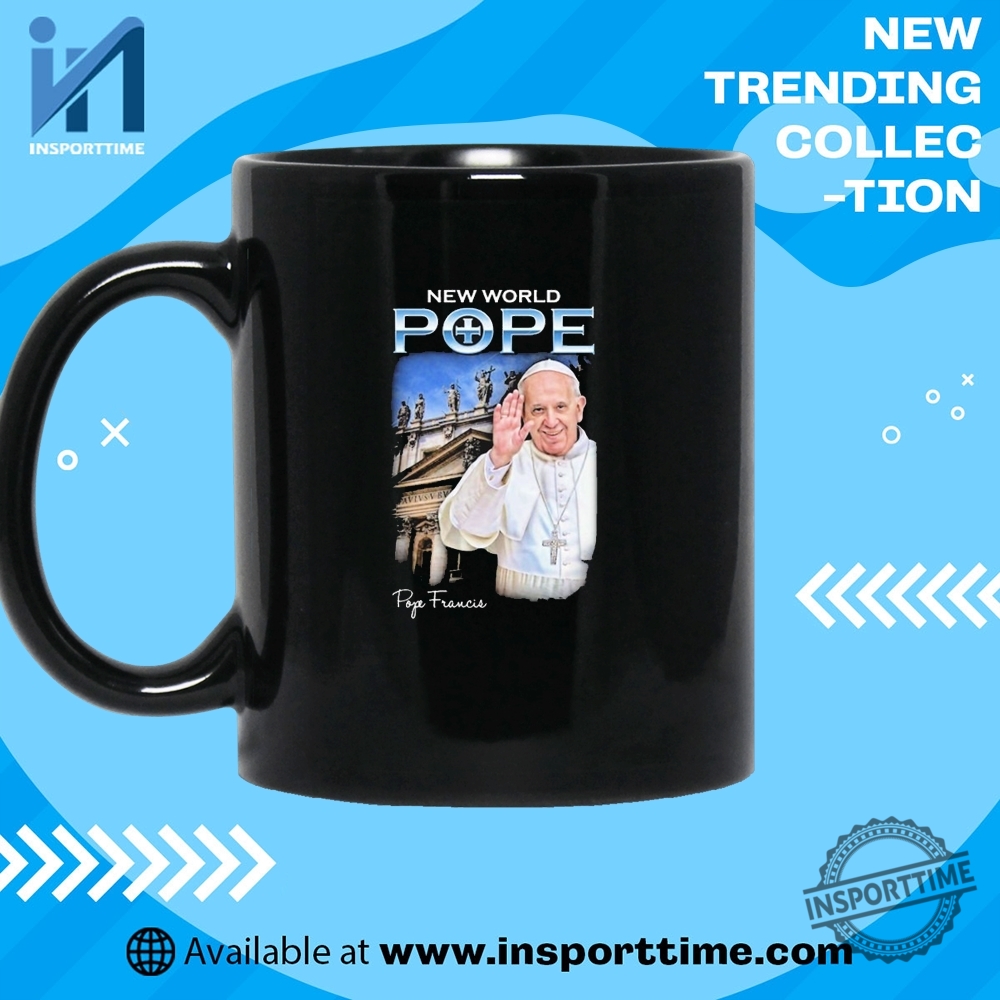 Pope Francis Rip New World Pope Tshirt Bold Religious Commentary Tee 7 Pope Francis RIP New World Pope T-Shirt – Bold Religious Commentary Tee