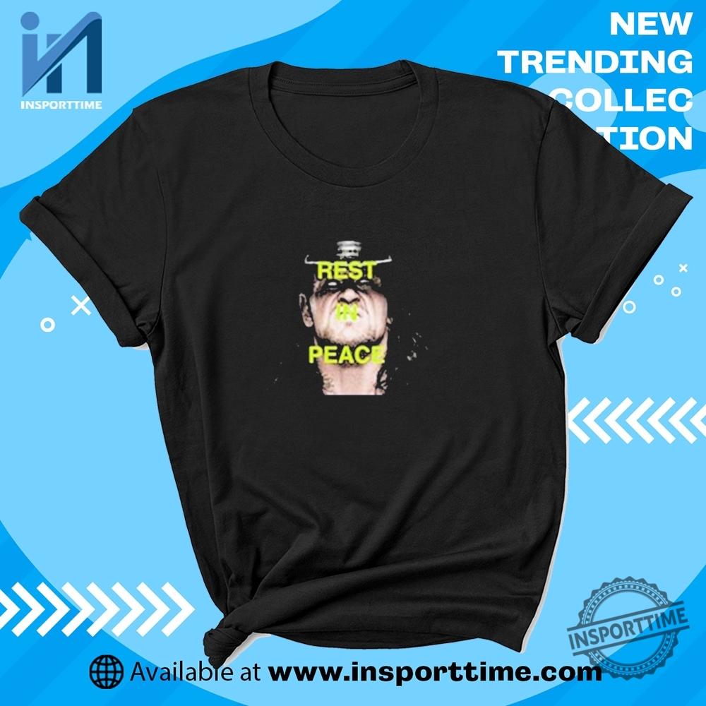 "Unique WWE, Alien, Trump, Dallas Mavericks T-Shirts: Stand Out Styles" 20 Wwe Wrestlemania 41 You Will Rest In Peace Shirt Undertaker Inspired Tee