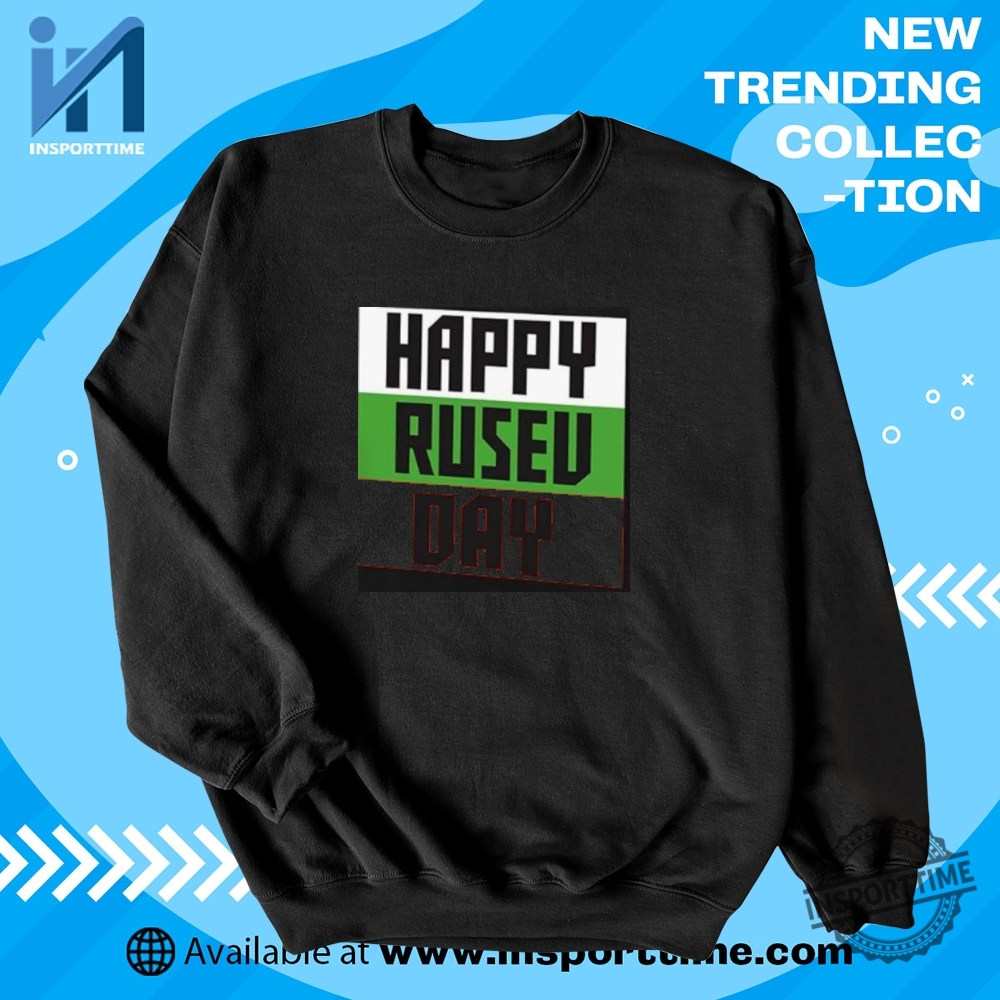 Official Happy Rusev Day Tshirt Celebrate The Bulgarian Brute 5 Official Happy Rusev Day T-Shirt – Celebrate the Bulgarian Brute