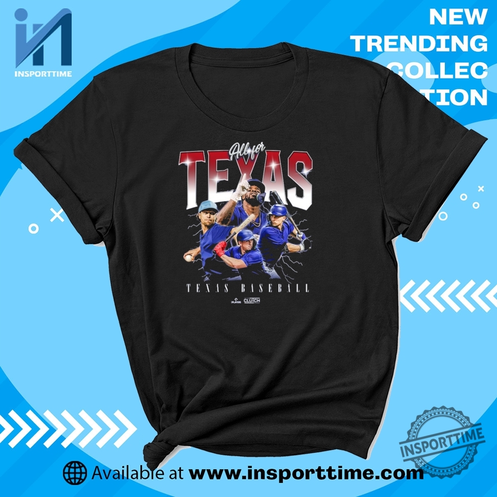 "Ultimate Fan Gear: MLB and WWE T-Shirts Every Devotee Needs" 6 Official All For Texas Mlb Pa Texas Rangers Baseball Graphic Tshirt